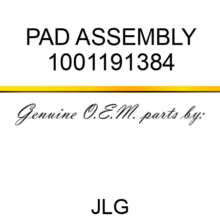 PAD ASSEMBLY 1001191384