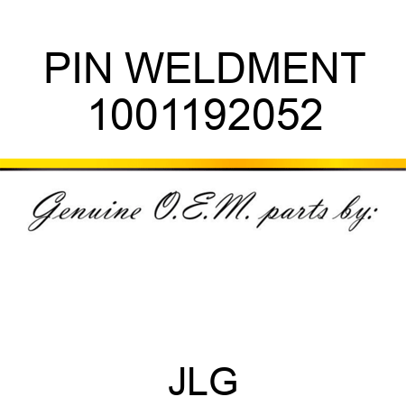 PIN WELDMENT 1001192052