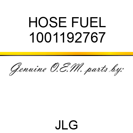 HOSE FUEL 1001192767