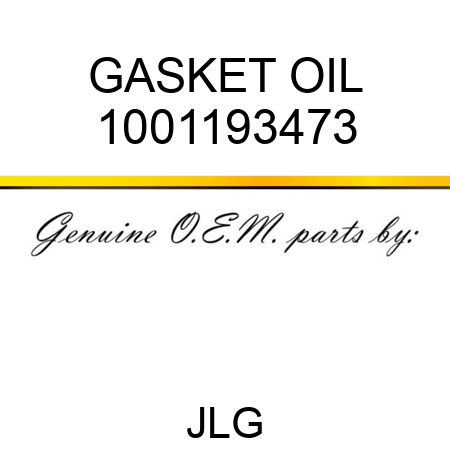 GASKET OIL 1001193473