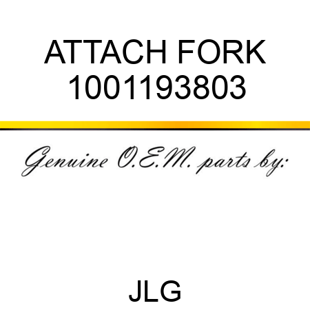 ATTACH FORK 1001193803