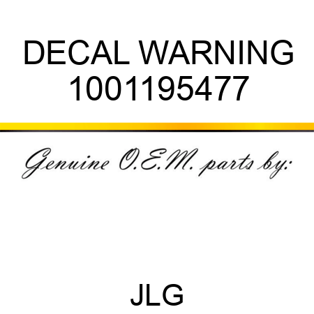 DECAL WARNING 1001195477
