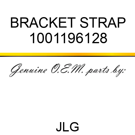 BRACKET STRAP 1001196128