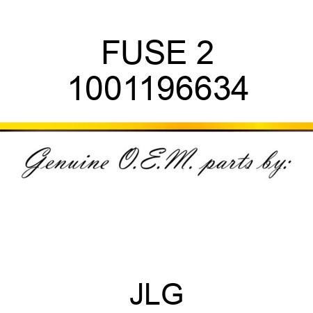 FUSE 2 1001196634
