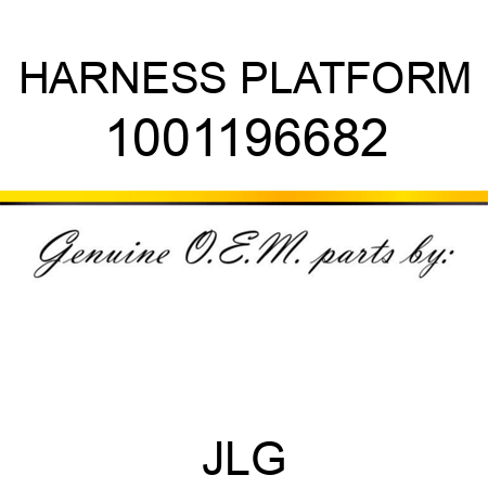 HARNESS PLATFORM 1001196682