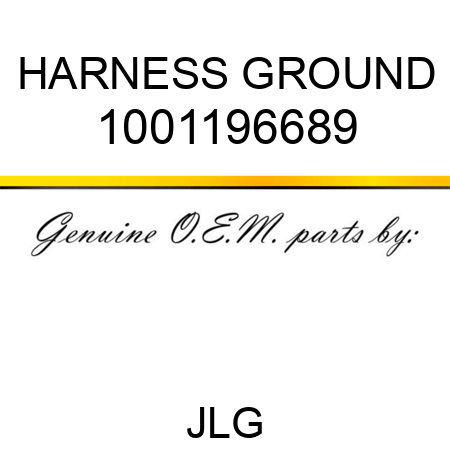 HARNESS GROUND 1001196689