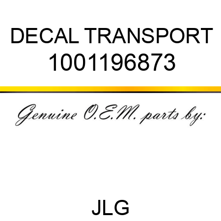 DECAL TRANSPORT 1001196873