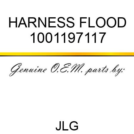 HARNESS FLOOD 1001197117