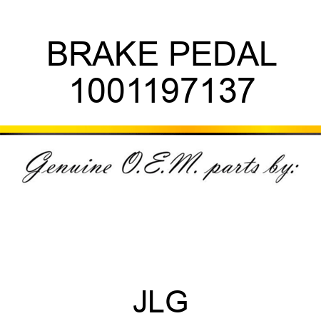 BRAKE PEDAL 1001197137