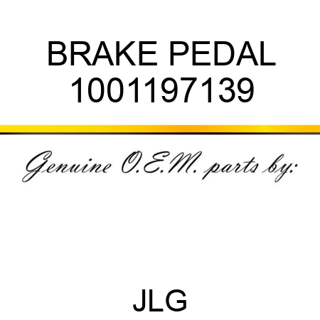 BRAKE PEDAL 1001197139