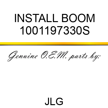 INSTALL BOOM 1001197330S