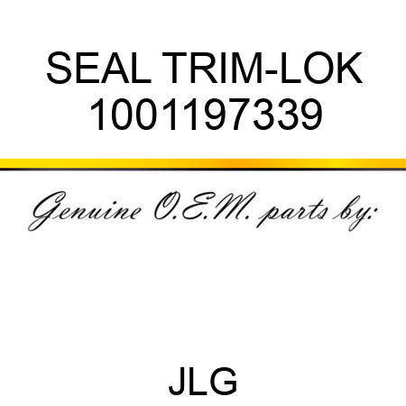 SEAL TRIM-LOK 1001197339