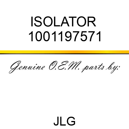 ISOLATOR  1001197571