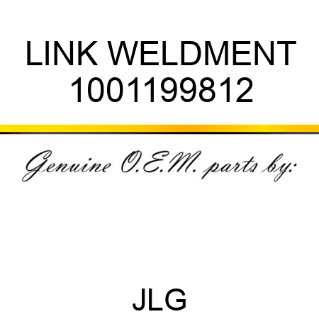 LINK WELDMENT 1001199812