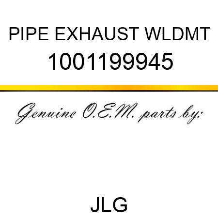 PIPE EXHAUST WLDMT 1001199945