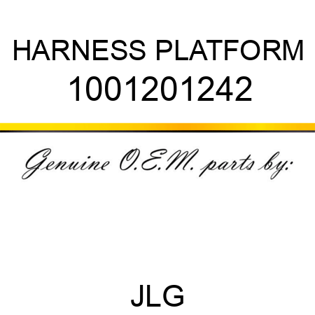 HARNESS PLATFORM 1001201242