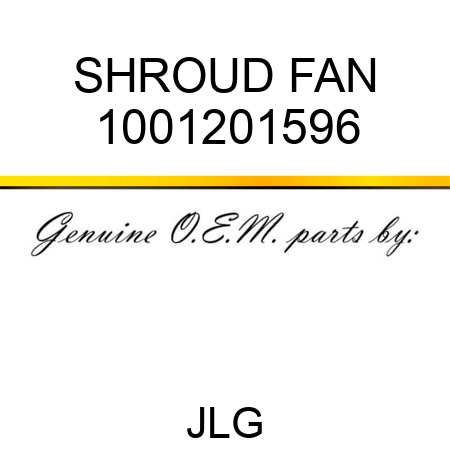 SHROUD FAN 1001201596