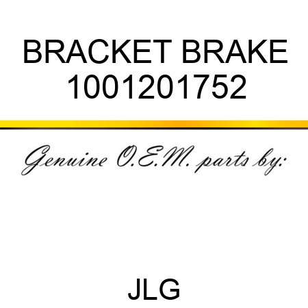 BRACKET BRAKE 1001201752