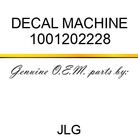 DECAL MACHINE 1001202228