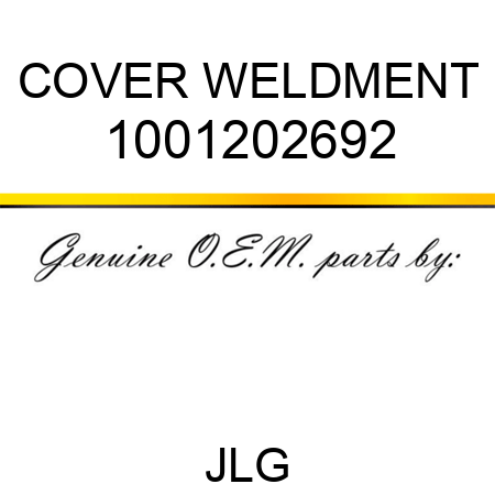 COVER WELDMENT 1001202692