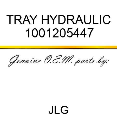 TRAY HYDRAULIC 1001205447