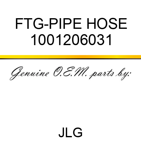 FTG-PIPE HOSE 1001206031