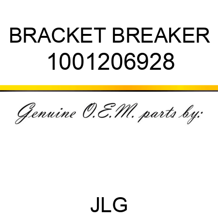 BRACKET BREAKER 1001206928