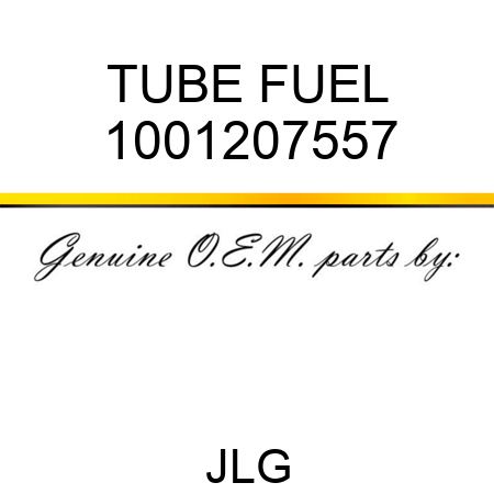 TUBE FUEL 1001207557