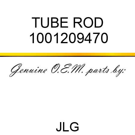 TUBE ROD 1001209470