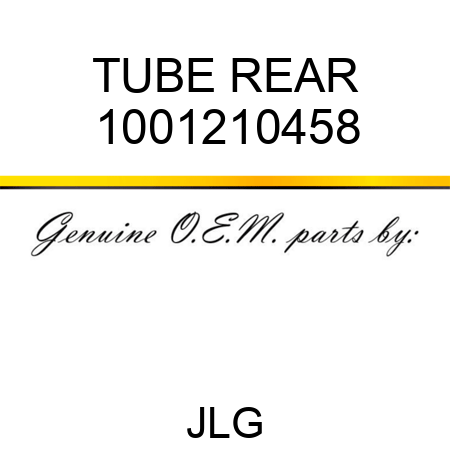 TUBE REAR 1001210458