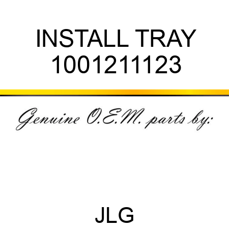 INSTALL TRAY 1001211123