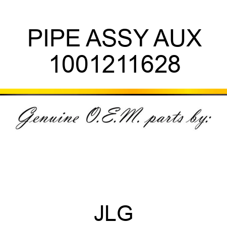 PIPE ASSY AUX 1001211628