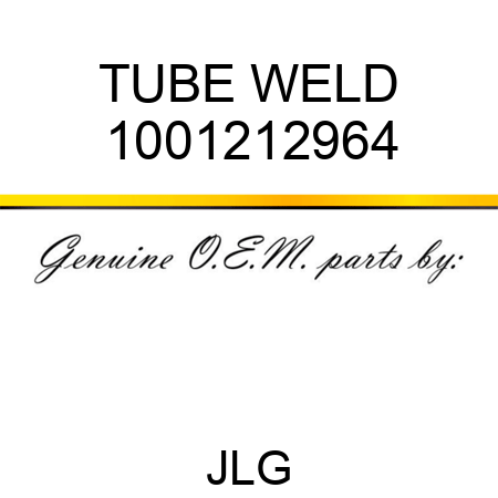 TUBE WELD 1001212964