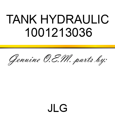 TANK HYDRAULIC 1001213036