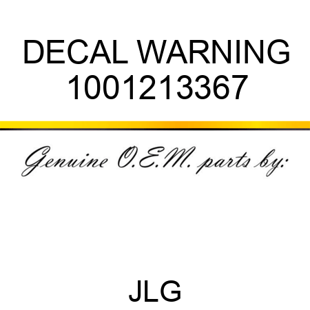 DECAL WARNING 1001213367
