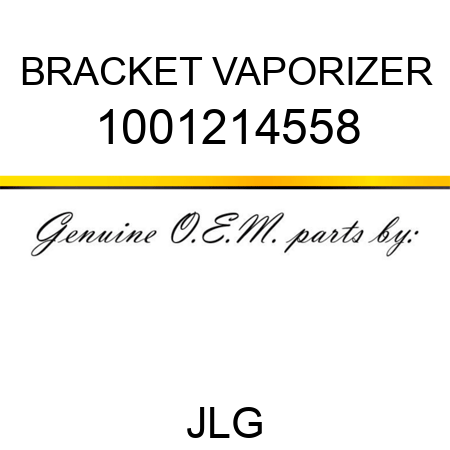 BRACKET VAPORIZER 1001214558