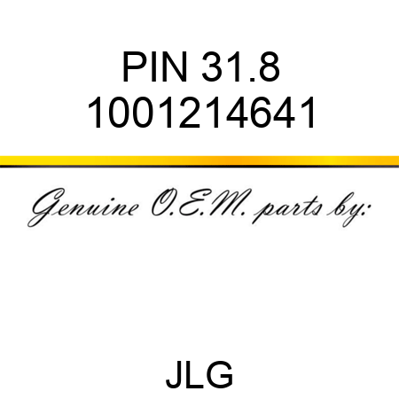 PIN 31.8 1001214641