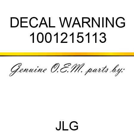 DECAL WARNING 1001215113