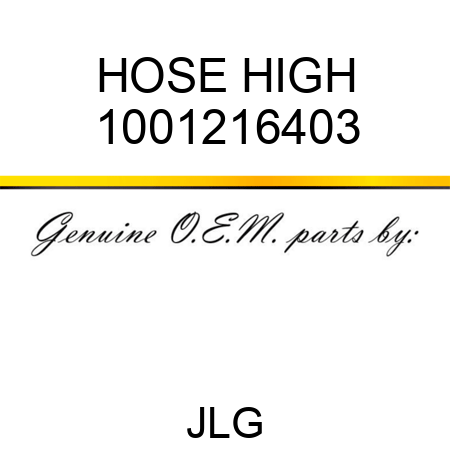 HOSE HIGH 1001216403