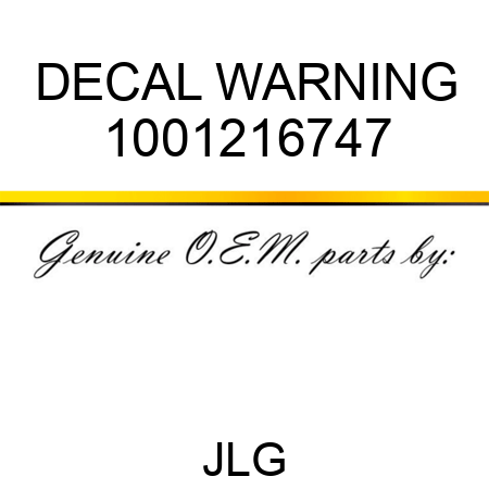 DECAL WARNING 1001216747