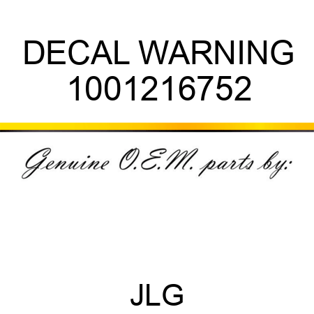 DECAL WARNING 1001216752