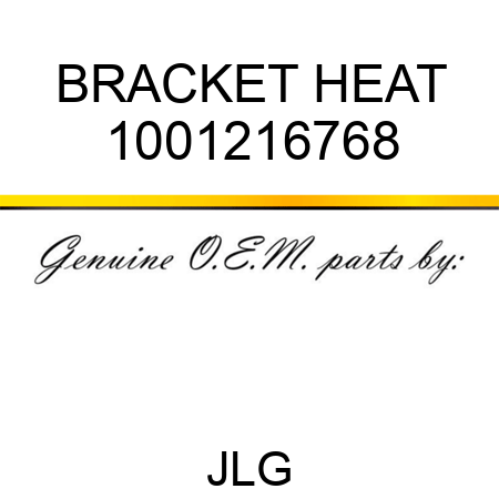 BRACKET HEAT 1001216768
