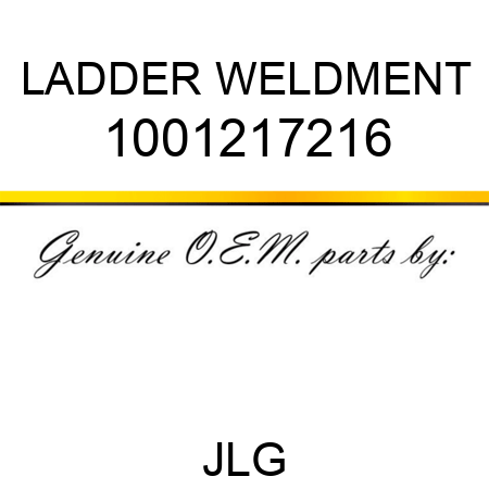 LADDER WELDMENT 1001217216