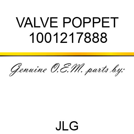 VALVE POPPET 1001217888