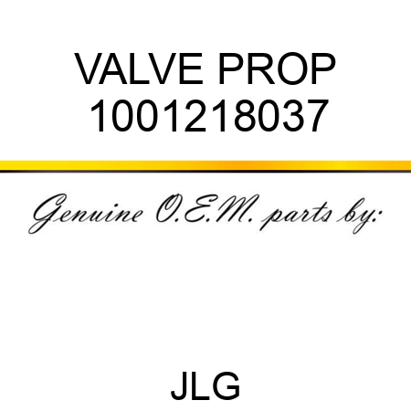 VALVE PROP 1001218037