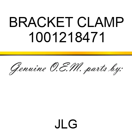 BRACKET CLAMP 1001218471
