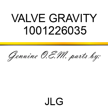 VALVE GRAVITY 1001226035