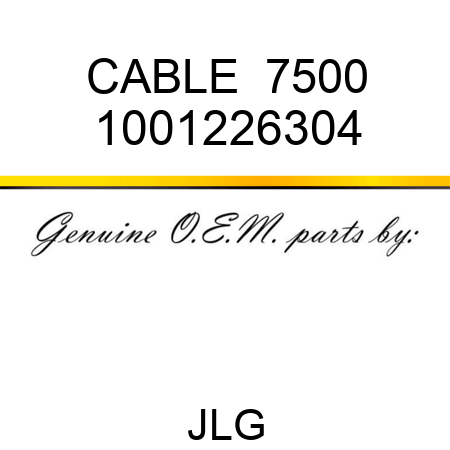 CABLE  7500 1001226304
