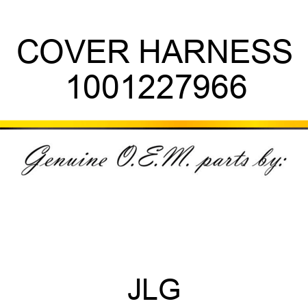 COVER HARNESS 1001227966