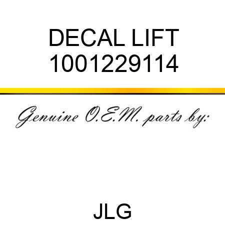 DECAL LIFT 1001229114